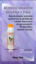 Cargar imagen en el visor de la galería, Acondicionador banana y piña_Acondicionadores Magic Hair_Magic Hair control caida
